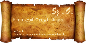 Szentgyörgyi Ormos névjegykártya